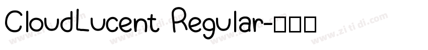 CloudLucent Regular字体转换